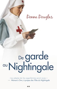 De garde au Nightingale