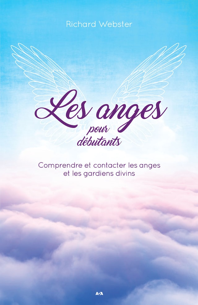 Kirjankansi teokselle Les Anges pour Débutants