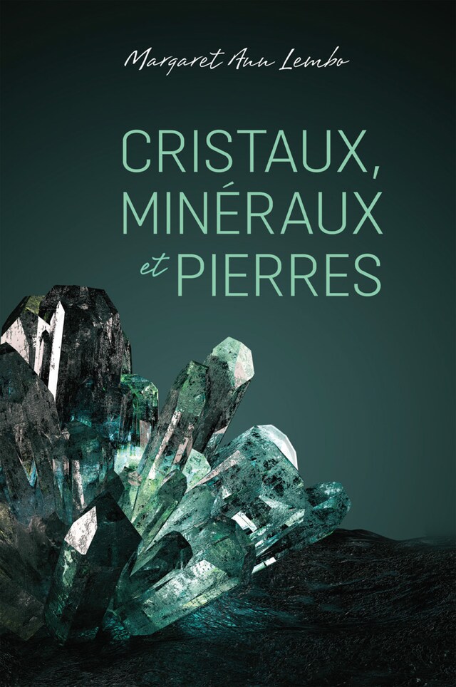 Couverture de livre pour Cristaux, mineraux et pierres