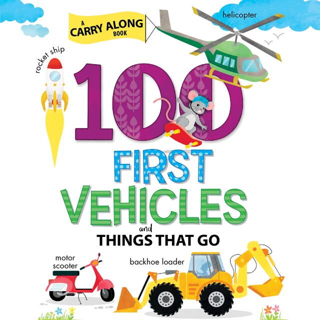 Okładka książki dla 100 first vehicles and things that go