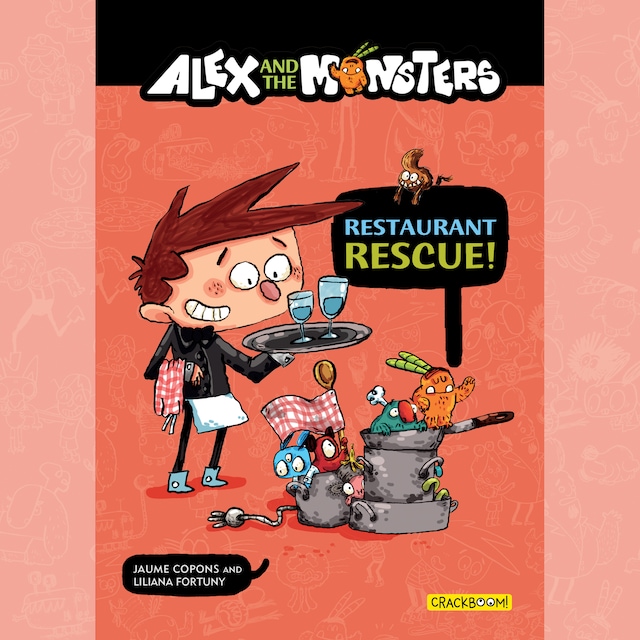Buchcover für Alex and the Monsters: Restaurant Rescue! - Vol. 2