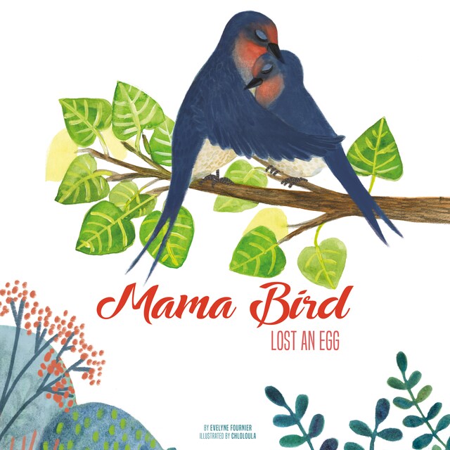 Book cover for Mama Bird Lost an Egg