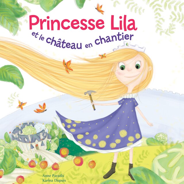 Couverture de livre pour Princesse Lila et le château en chantier