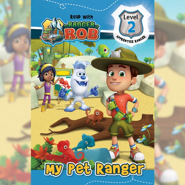 Okładka książki dla Read with Ranger Rob: My Pet Ranger (Level 2: Apprentice Ranger)