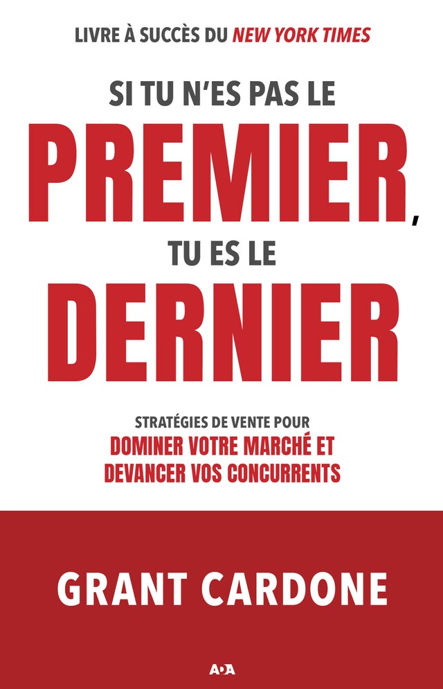 Portada de libro para Si tu n’es pas le premier, tu es le dernier