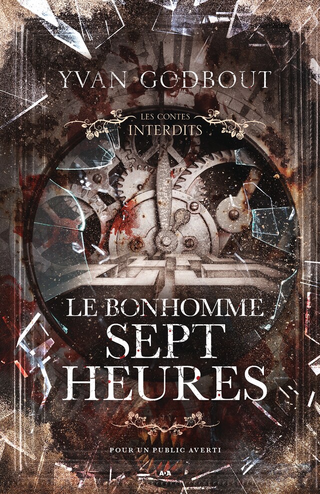 Kirjankansi teokselle Les Contes Interdits - Le Bonhomme Sept Heures