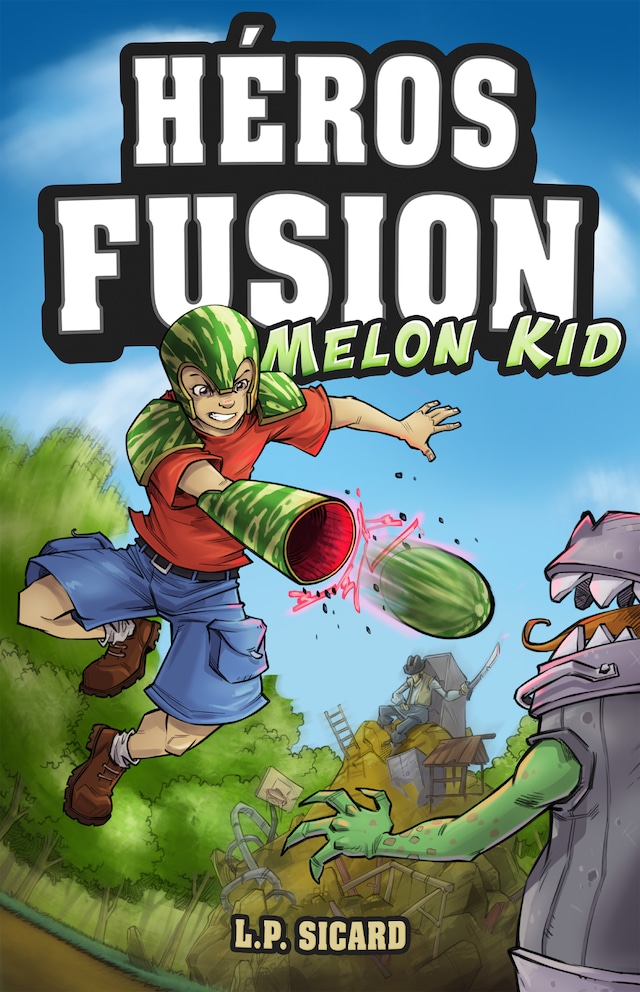 Copertina del libro per Héros fusion - Melon Kid