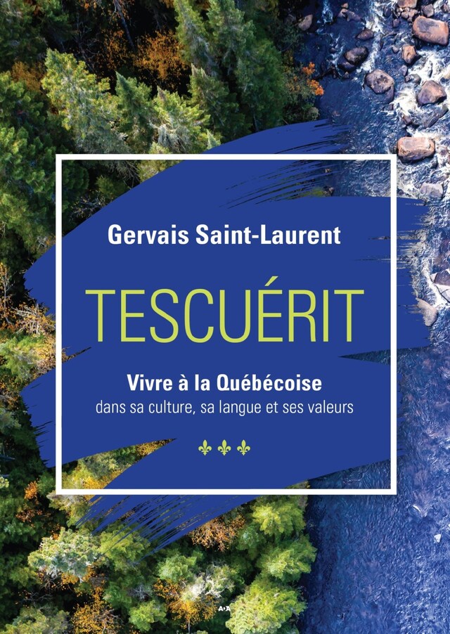 Copertina del libro per Tescuérit - Vivre à la québécoise