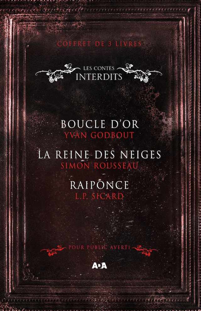 Copertina del libro per Coffret Numérique 3 livres - Les Contes interdits - Boucle d'or - La reine des neiges - Raiponce