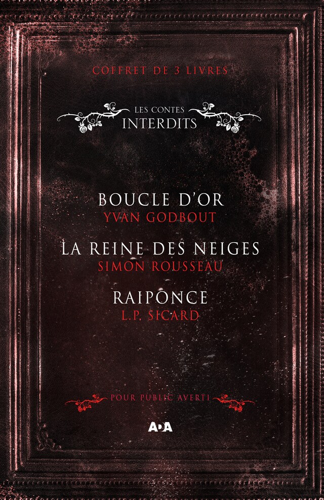 Copertina del libro per Coffret Numérique 3 livres - Les Contes interdits - Boucle d'or - La reine des neiges - Raiponce