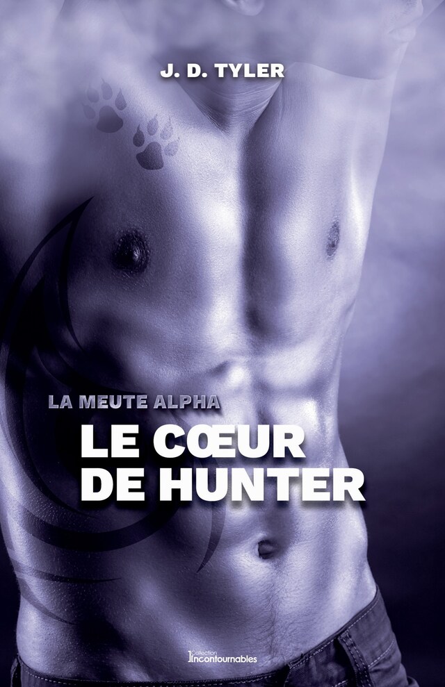 Book cover for La meute Alpha, tome 4 - Le cœur de Hunter