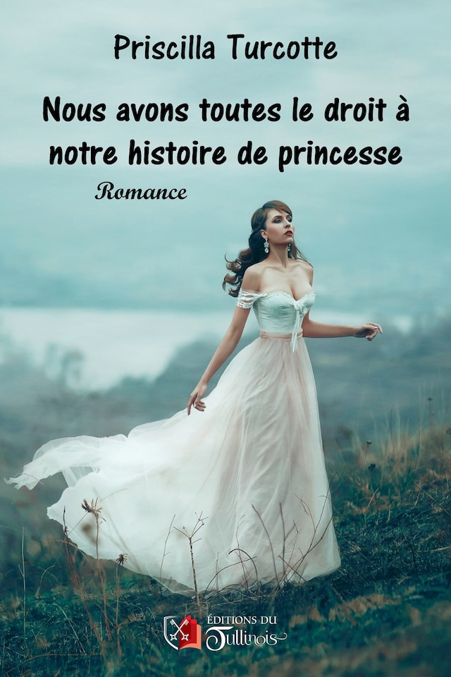 Boekomslag van Nous avons toutes droit à notre histoire de princesse