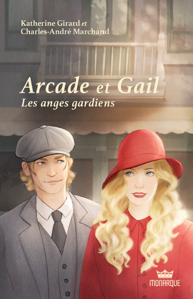 Couverture de livre pour Arcade et Gail, tome 3 - Les anges gardiens
