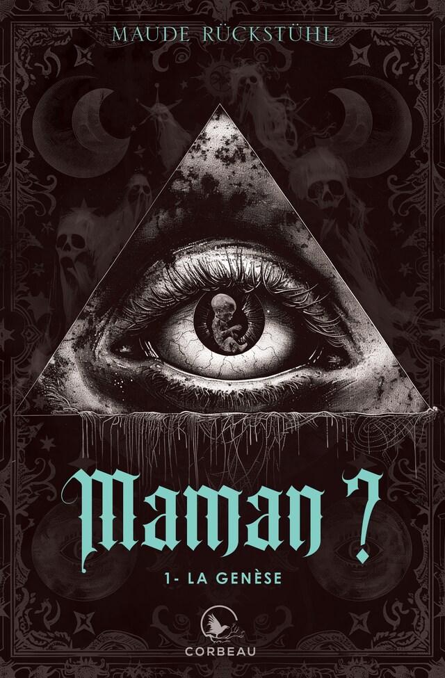 Book cover for Maman?, t1 - La genèse