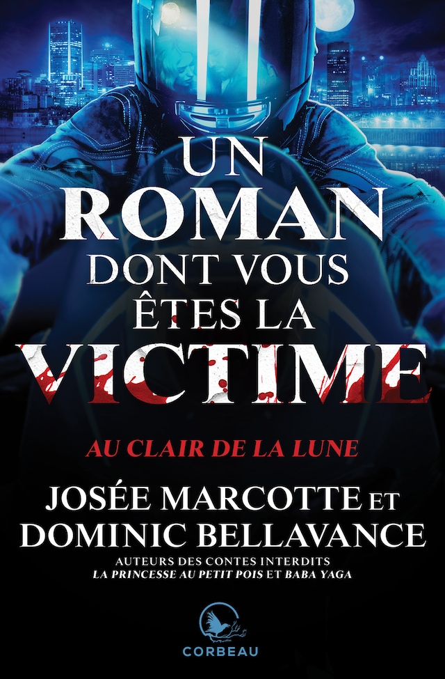 Book cover for Un roman dont vous êtes la victime - Au clair de la lune