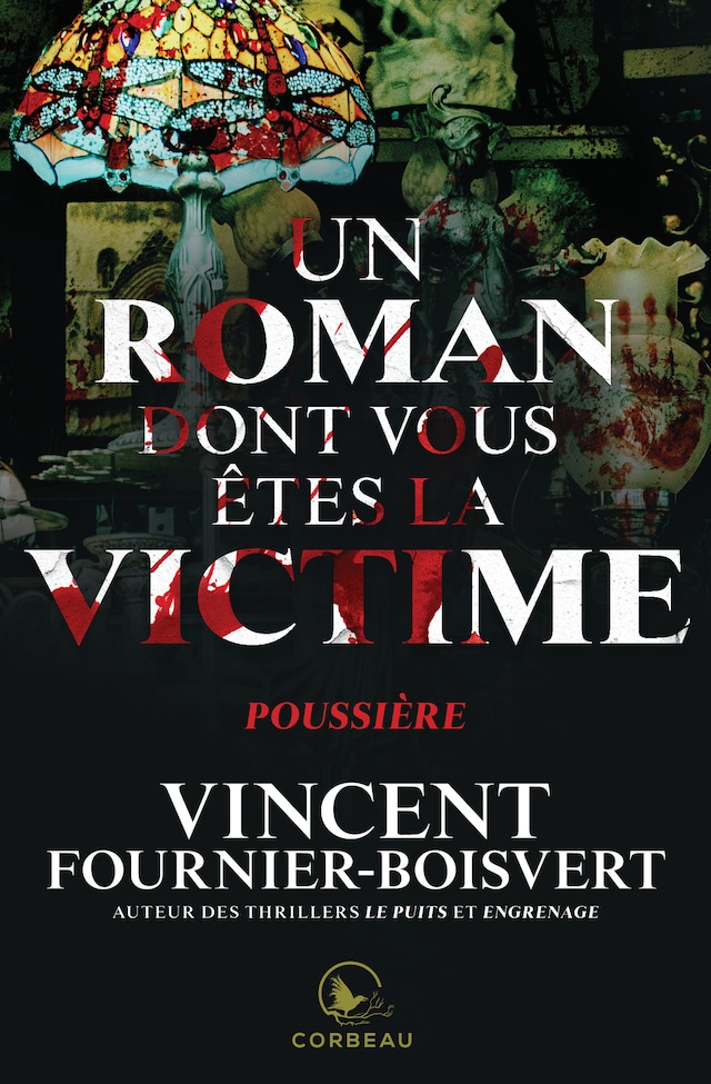 Book cover for Un roman dont vous êtes la victime - Poussière