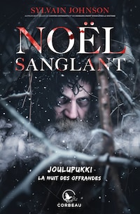 Noël Sanglant - Joulupukki - La nuit des offrandes
