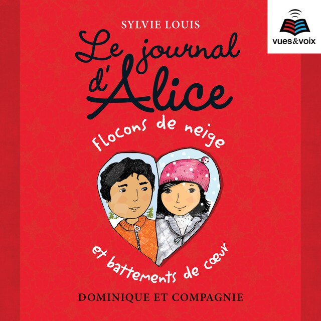 Book cover for Le journal d’Alice tome 9. Flocons de neige et battements de coeur