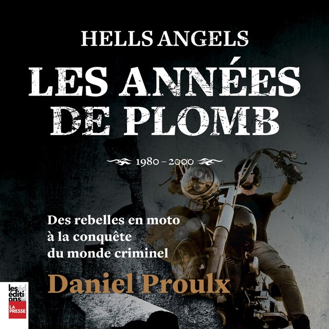 Bokomslag for Hells Angels : Les années de Plomb