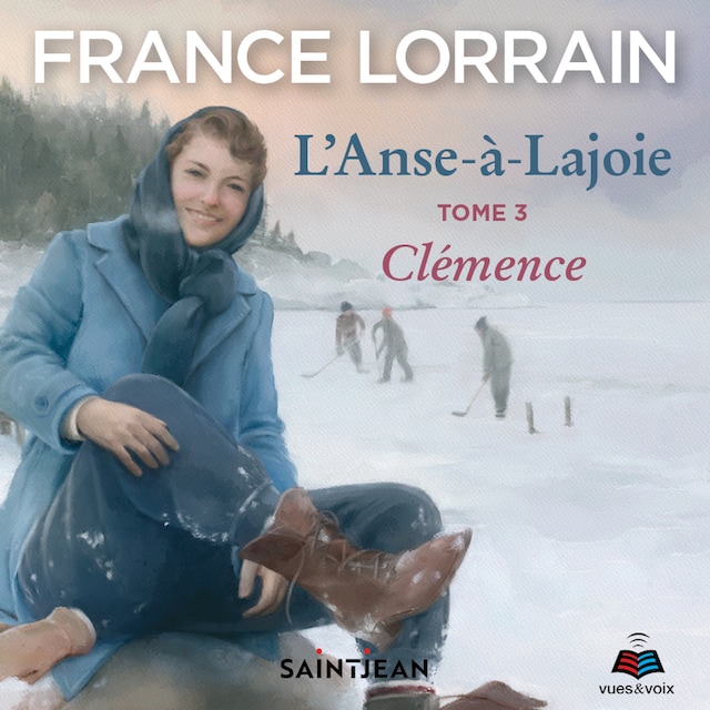 Book cover for L'Anse-à-Lajoie: tome 3 - Clémence