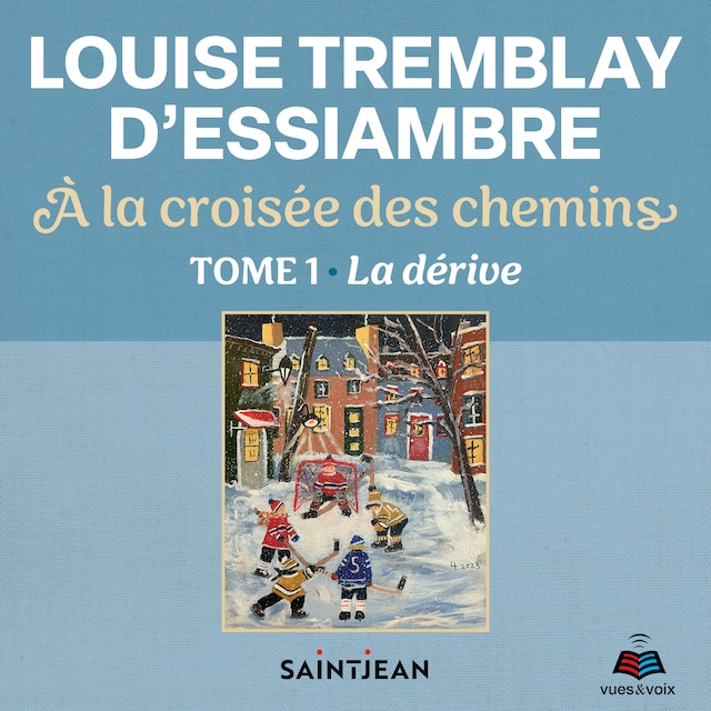 Book cover for À la croisée des chemins Tome 1 : La dérive