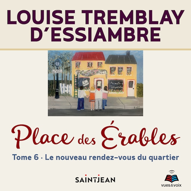 Book cover for Place des érables - Tome 6 : Le nouveau rendez-vous du quartier