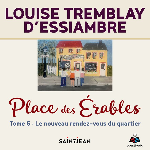 Kirjankansi teokselle Place des érables - Tome 6 : Le nouveau rendez-vous du quartier