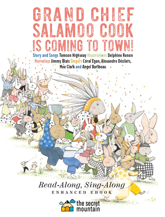 Couverture de livre pour Grand Chief Salamoo Cook is Coming to Town! (Enhanced Edition)