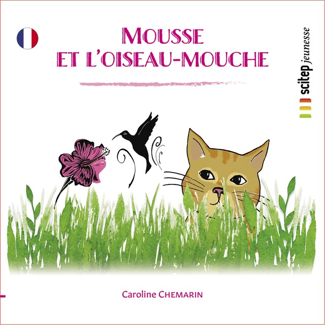 Bokomslag for Mousse et l'oiseau-Mouche