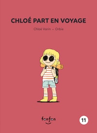 Chloé part en voyage