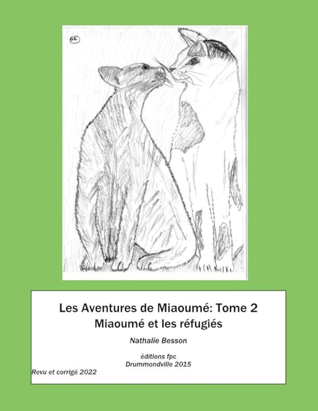 Kirjankansi teokselle Les Aventures de Miaoumé: tome 2  Miaoumé et les réfugiés