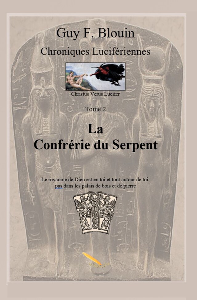 Portada de libro para Chroniques Lucifériennes Tome 2: La confrérie du serpent