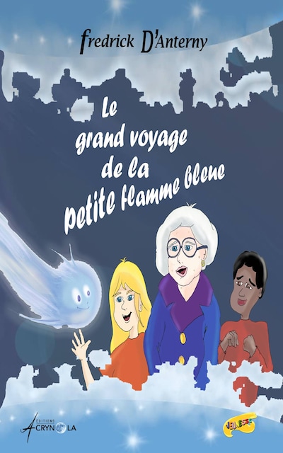 Le grand voyage de la petite flamme bleue