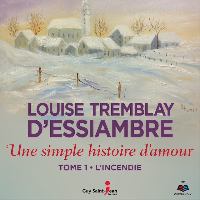 Okładka książki dla Une simple histoire d'amour tome 1. L'incendie