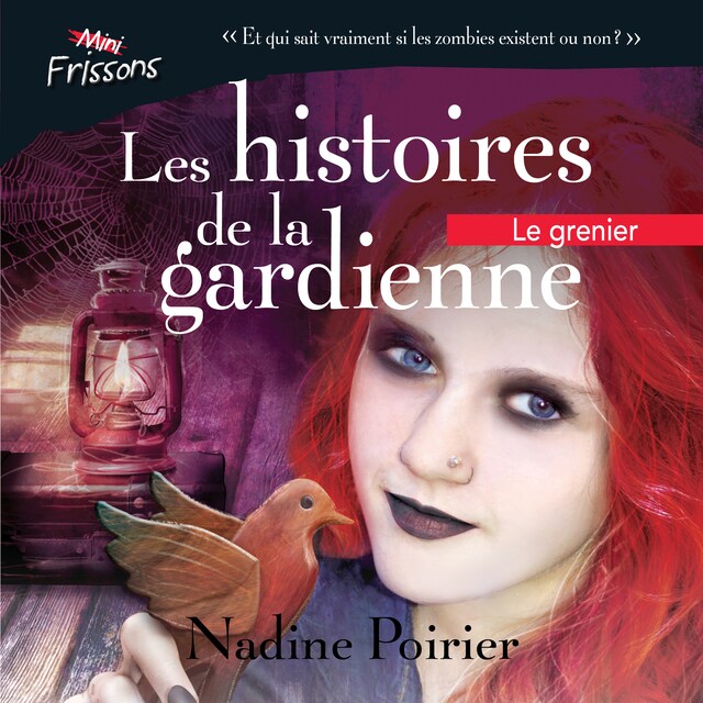 Couverture de livre pour Les histoires de la gardienne livre 3. Le grenier