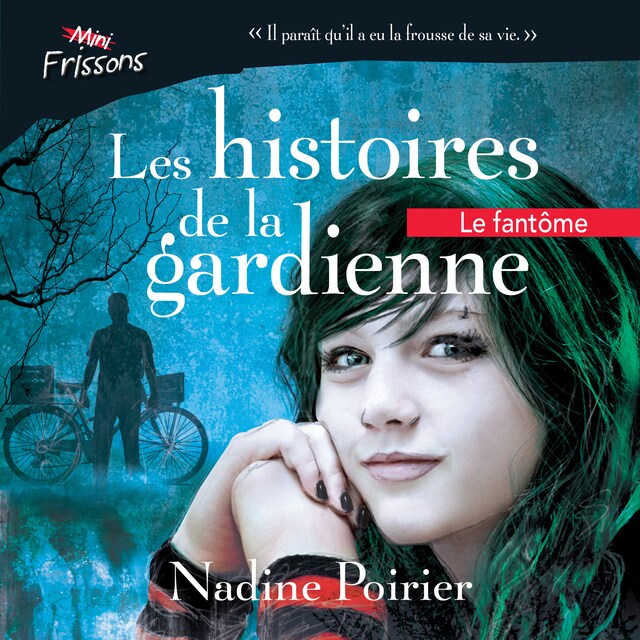 Book cover for Les histoires de la gardienne livre 1. Le fantôme