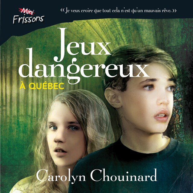 Book cover for Jeux dangereux à Québec