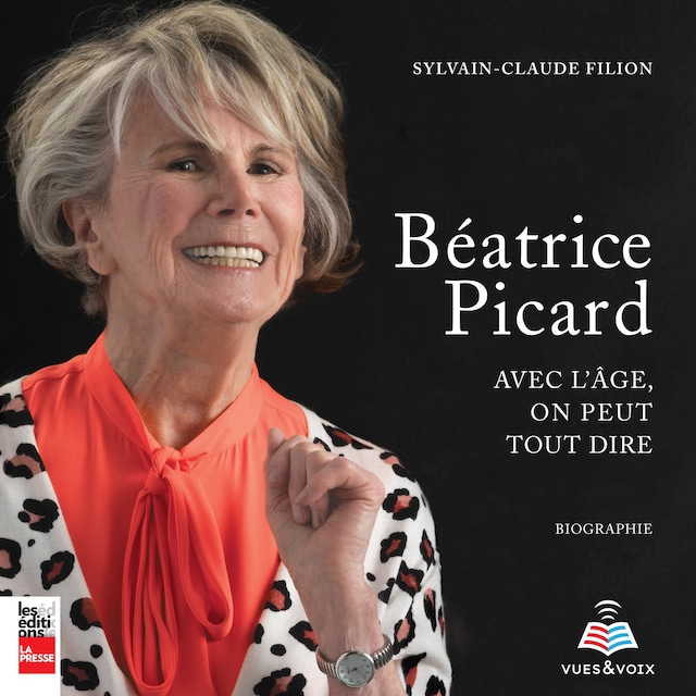 Book cover for Béatrice Picard : avec l'âge, on peut tout dire