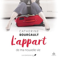 L'appart de ma nouvelle vie