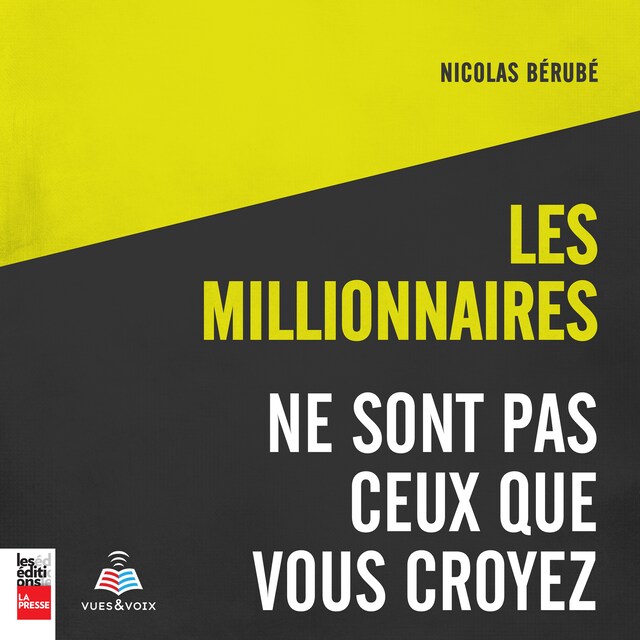 Book cover for Les millionnaires ne sont pas ceux que vous croyez