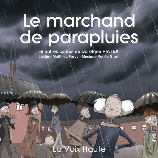 Boekomslag van Le marchand de parapluies et autres contes de Dorothée Piatek
