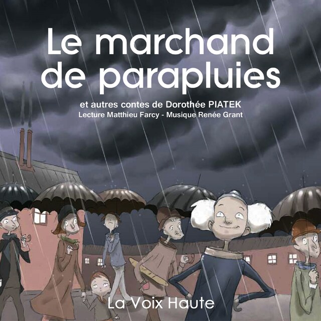 Kirjankansi teokselle Le marchand de parapluies et autres contes de Dorothée Piatek