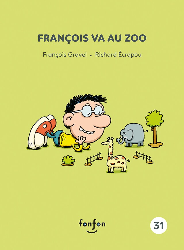 Kirjankansi teokselle François va au zoo