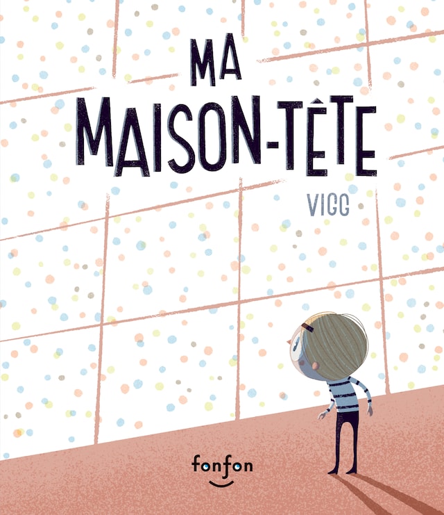 Book cover for Ma maison-tête