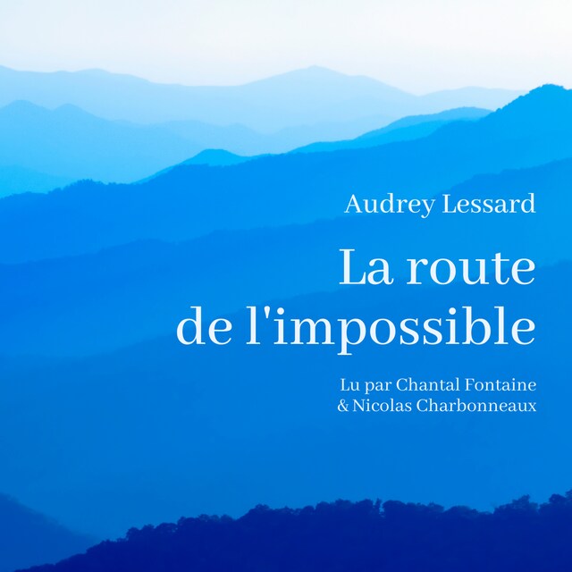 Portada de libro para La route de l'impossible