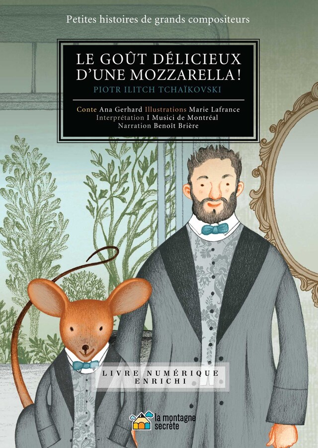 Book cover for Le goût délicieux de la mozzarella ! (Contenu enrichi)