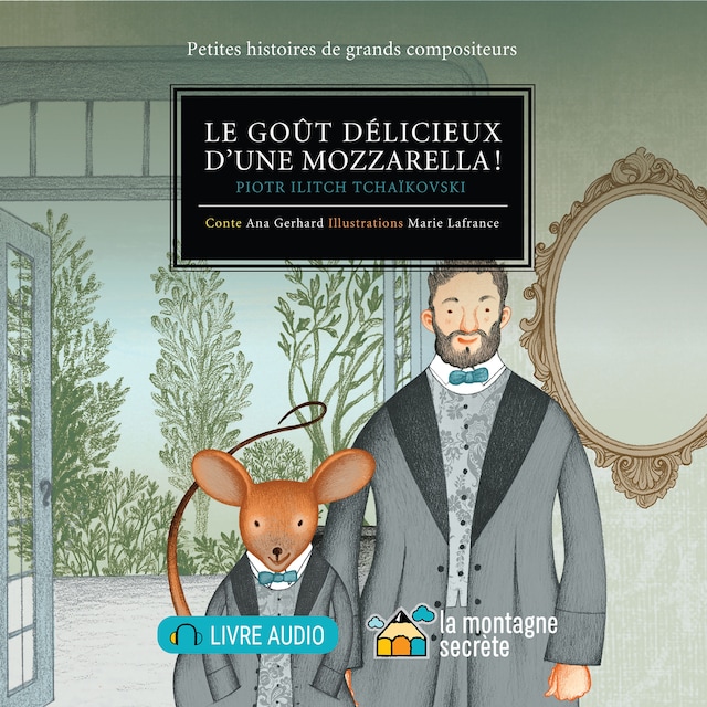 Book cover for Le goût délicieux de la mozzarella !