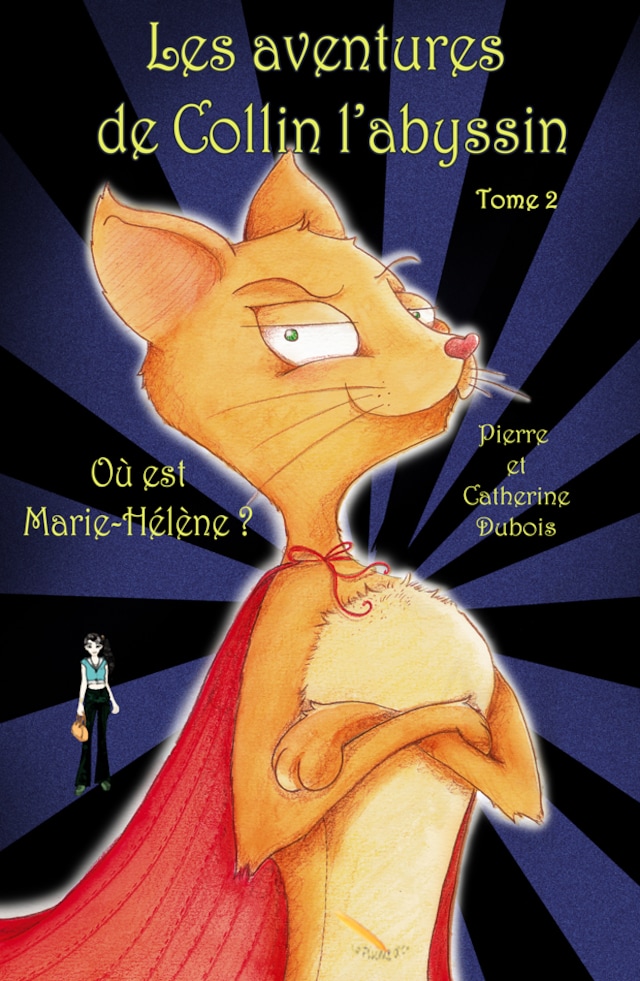 Book cover for Les aventures de Collin l'abyssin Tome 2: Où est Marie-Hélène ?