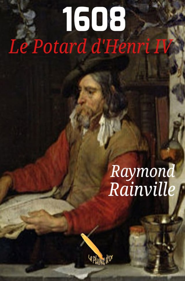 Book cover for 1608  Le potard d'Henri IV
