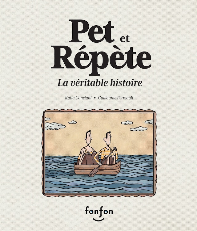 Bokomslag för Pet et Répète, la véritable histoire